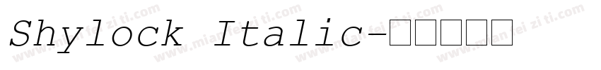 Shylock Italic字体转换